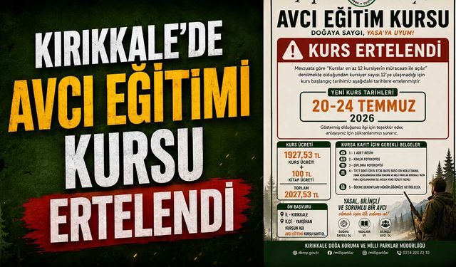 Kırıkkale'de Avcı Eğitimi Kursu ertelendi