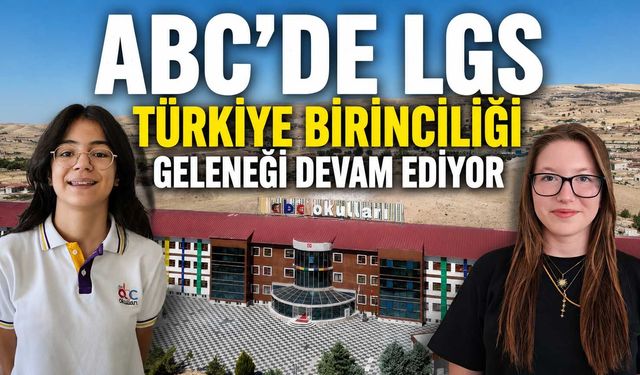 ABC’de LGS Türkiye Birinciliği geleneği devam ediyor
