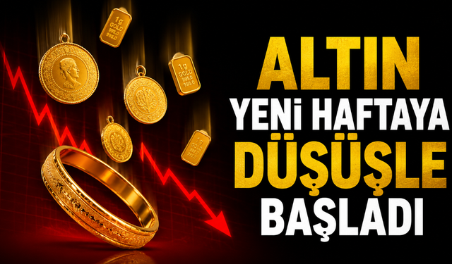Altın yeni haftaya düşüşle başladı