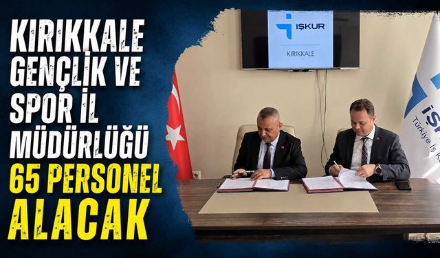 Kırıkkale Gençlik ve Spor İl Müdürlüğü 65 personel alacak