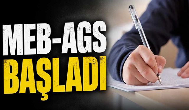 MEB-AGS başladı