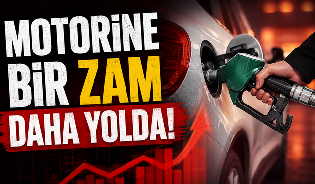 Motorine bir zam daha yolda!