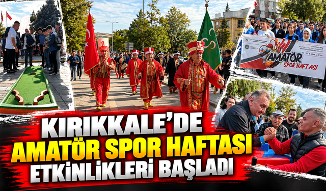 Kırıkkale’de Amatör Spor Haftası etkinlikleri başladı