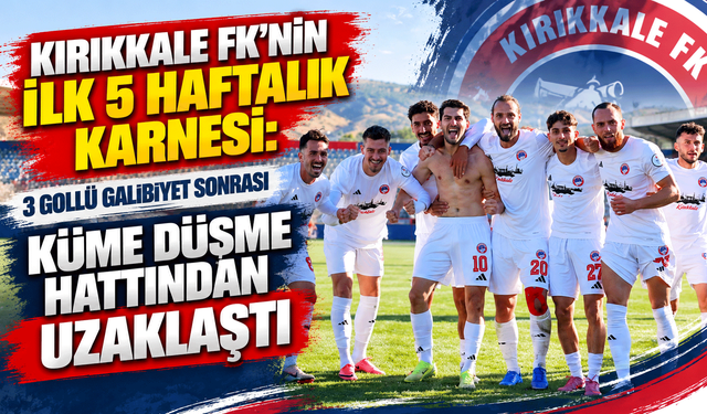 Kırıkkale FK 3 puanla nefes aldı: Küme düşme hattından çıktı