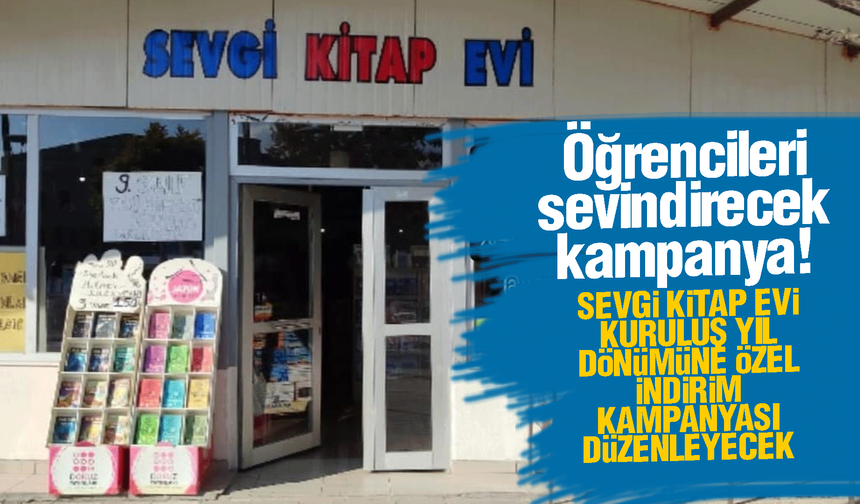 Öğrenciler gözünüz aydın! Sevgi Kitap Evi’nde, 20. yıla özel büyük indirim!