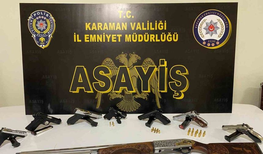 Karaman’da 8 adet ruhsatsız silah ele geçirdi