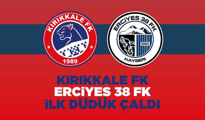 Kırıkkale FK-Erciyes 38 FK karşılaşması başladı