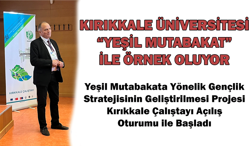 KKÜ “YEŞİL MUTABAKAT” İLE ÖRNEK OLUYOR