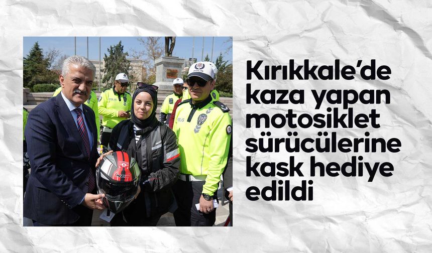 Kırıkkale'de motosiklet sürücülerine kask hediye edildi