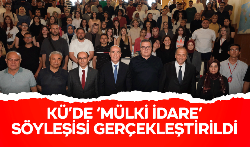 Kırıkkale Üniversitesi'nde 'Mülki İdare' Söyleşisi Gerçekleştirildi