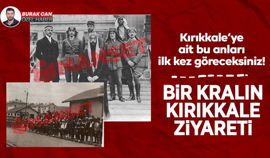 Bir Kralın Kırıkkale ziyareti