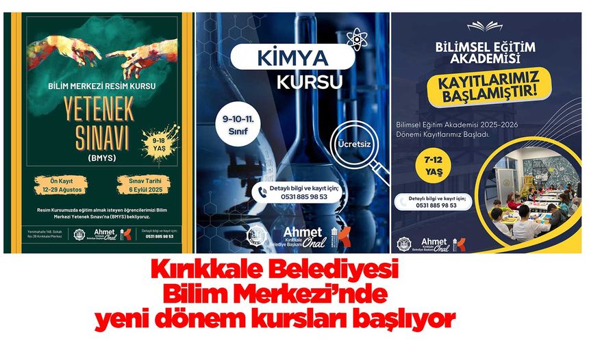 Kırıkkale Belediyesi Bilim Merkezi’nde yeni dönem kursları başlıyor