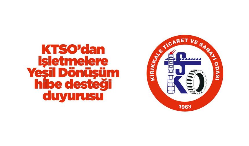 KTSO’dan İşletmelere Yeşil Dönüşüm hibe desteği duyurusu