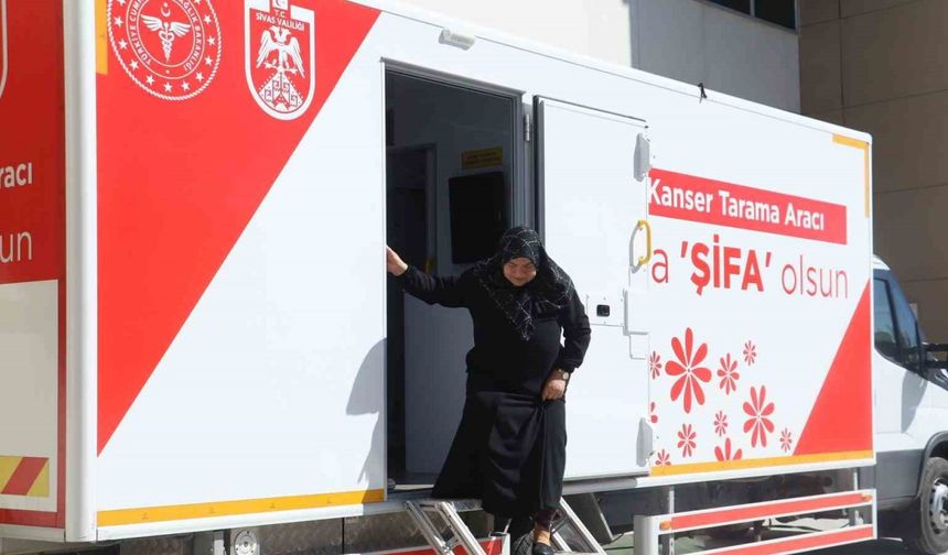 Sivas’ta mobil kanser tarama aracı sayesinde erken tanı oranı artıyor