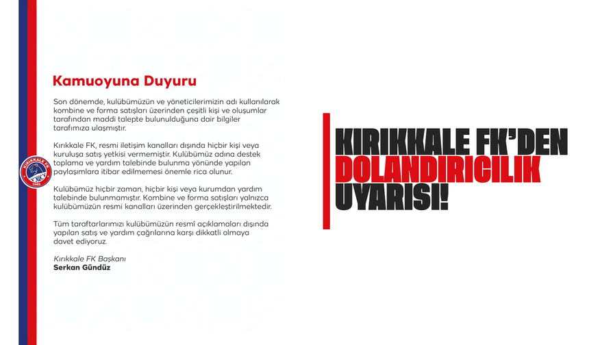 Kırıkkale FK’dan Dolandırıcılık Uyarısı: “Resmî Kanallar Dışındaki Taleplere İtibar Etmeyin”