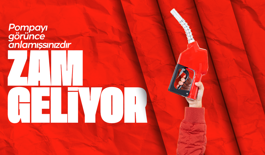 Akaryakıt fiyatına bir kez daha zam geliyor
