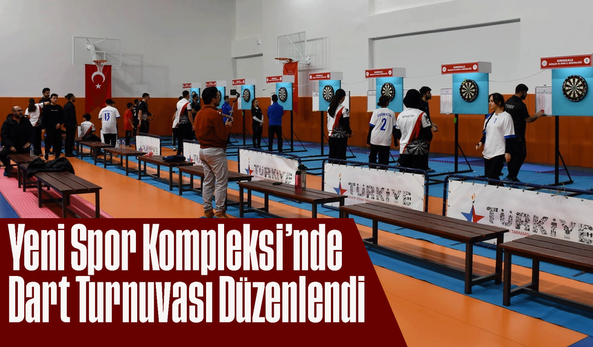 Yeni Spor Kompleksi’nde Dart Turnuvası Düzenlendi
