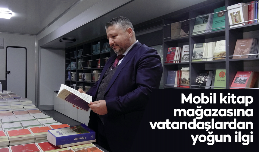 Mobil kitap mağazasına vatandaşlardan yoğun ilgi