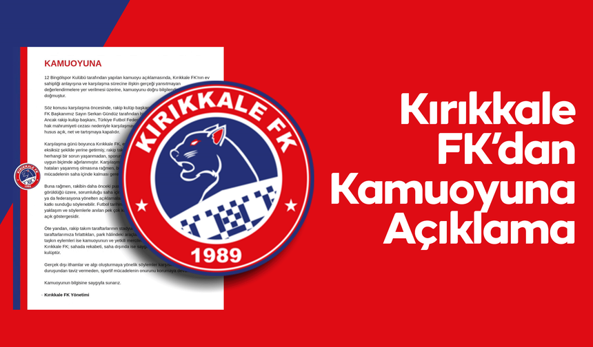 Kırıkkale FK’dan Kamuoyuna Açıklama