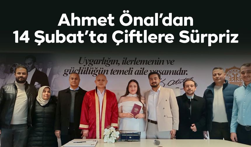 Başkan Ahmet Önal’dan 14 Şubat’ta Çiftlere Sürpriz