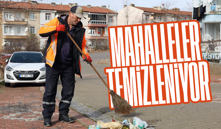 Kırıkkale Belediyesi’nden Mahallelerde Temizlik Çalışması