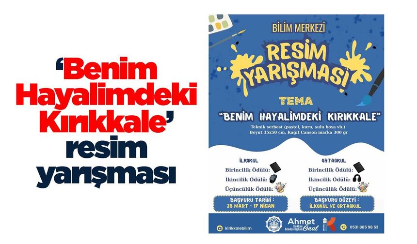 ‘Benim Hayalimdeki Kırıkkale’ resim yarışması