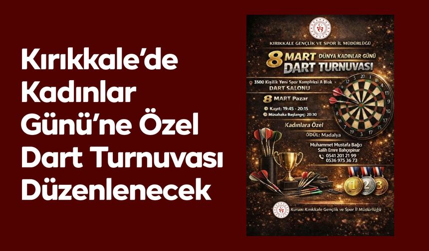 Kırıkkale’de Kadınlar Günü’ne Özel Dart Turnuvası Düzenlenecek