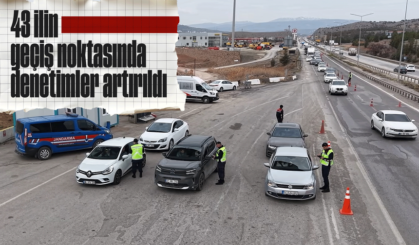 Ara tatil bayramla birleşti, sürücüler erken yola çıktı: 43 ilin geçiş noktasında denetimler artırıldı