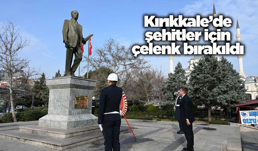 Kırıkkale’de şehitler için çelenk bırakıldı