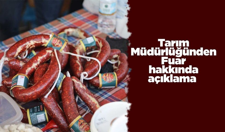 Tarım Müdürlüğünden Fuar hakkında açıklama