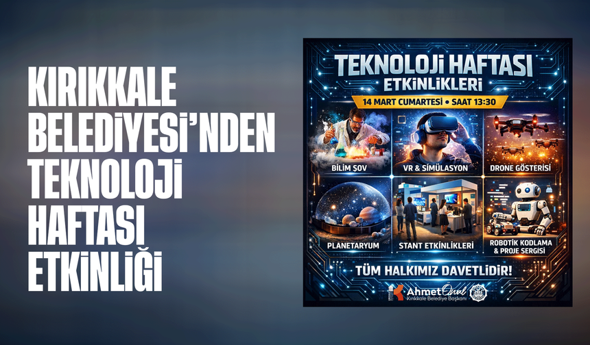 Kırıkkale Belediyesi’nden Teknoloji Haftası Etkinliği