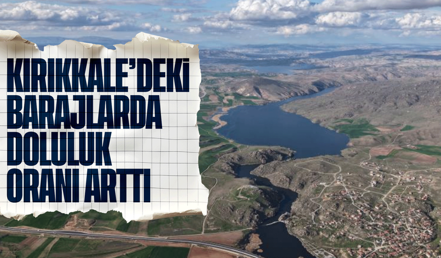Baraj doldu, tarım arazileri suya doydu: Çiftçi verimli sezon bekliyor