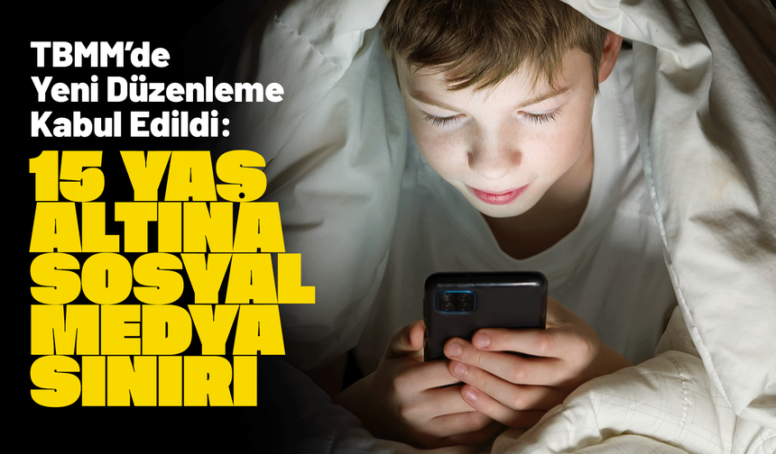 15 Yaş Altına Sosyal Medya Sınırı Geliyor