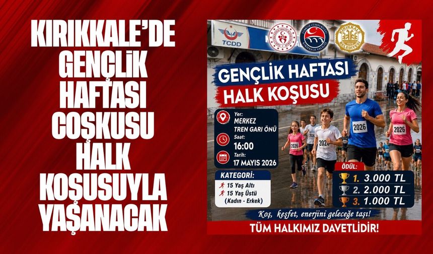 Kırıkkale’de Gençlik Haftası coşkusu halk koşusuyla yaşanacak