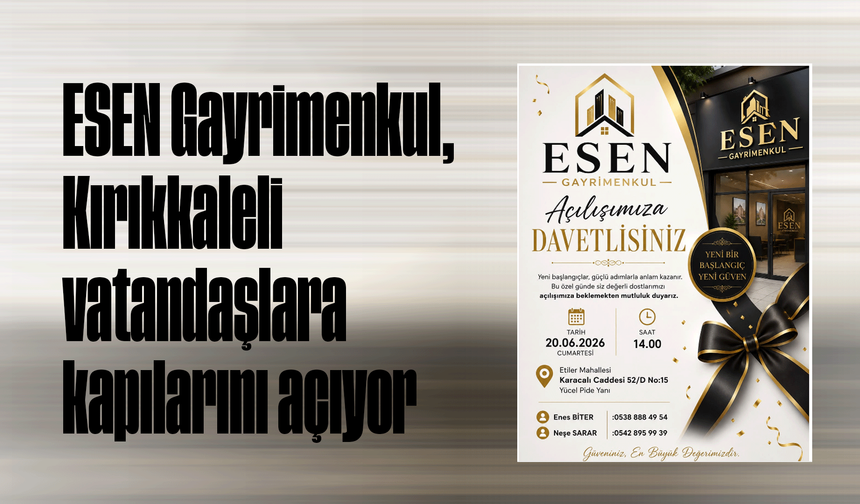 ESEN Gayrimenkul, Kırıkkaleli vatandaşlara kapılarını açıyor