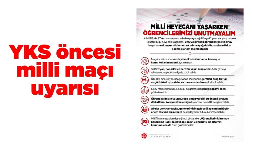 İletişim Başkanlığı’ndan YKS öncesi milli maçı uyarısı