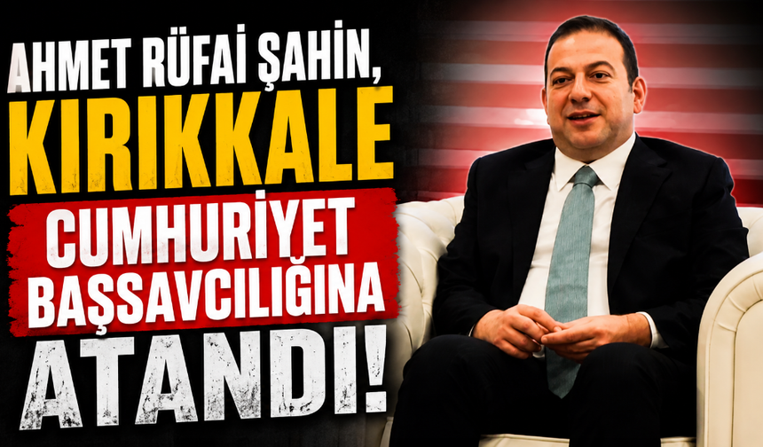 HSK Kararnamesi yayımlandı: Kırıkkale'nin Başsavcısı değişti