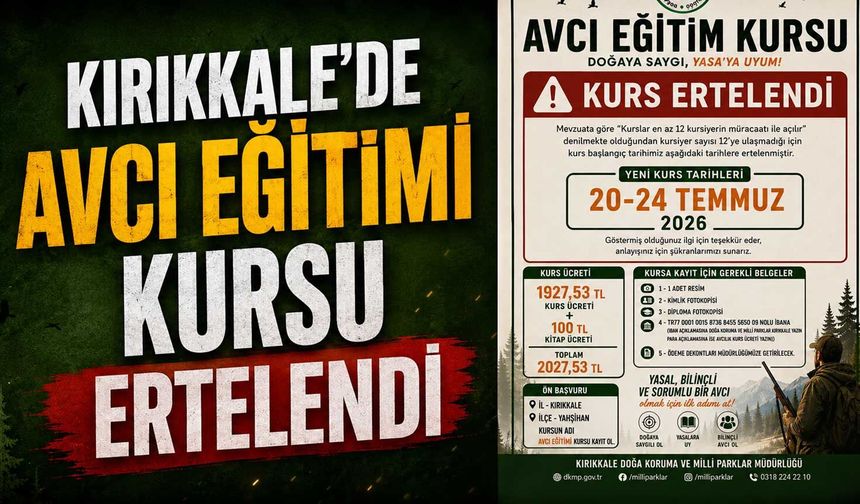 Kırıkkale'de Avcı Eğitimi Kursu ertelendi