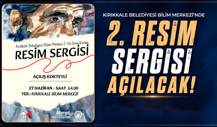 Kırıkkale Belediyesi Bilim Merkezi'nde 2. Resim Sergisi açılacak