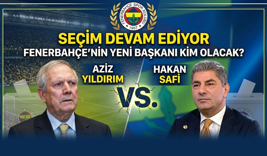 Fenerbahçe'de Başkanlık Seçimi: Gözler Sandıktan Çıkacak Sonuçta