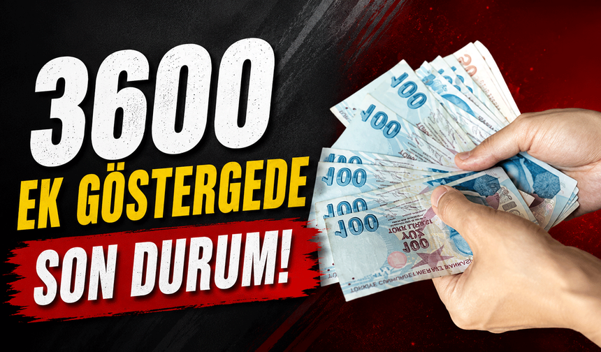 3600 Ek Göstergede Son Durum! 3600 Ek Göstergede Gözler Meclis'te