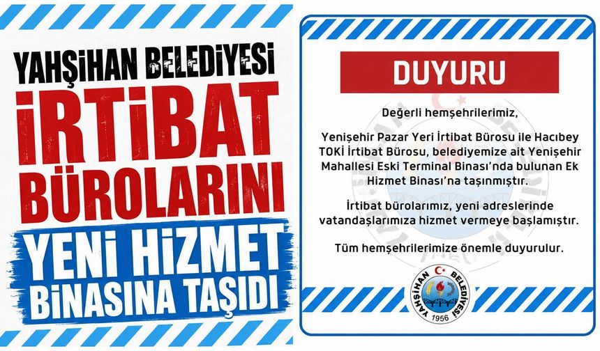 Yahşihan Belediyesi irtibat bürolarını yeni hizmet binasına taşıdı
