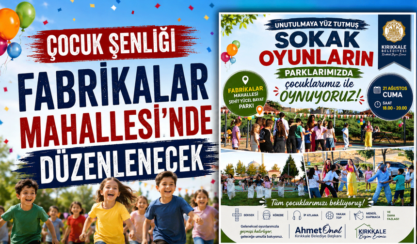Çocuk Şenliği Fabrikalar Mahallesi’nde düzenlenecek