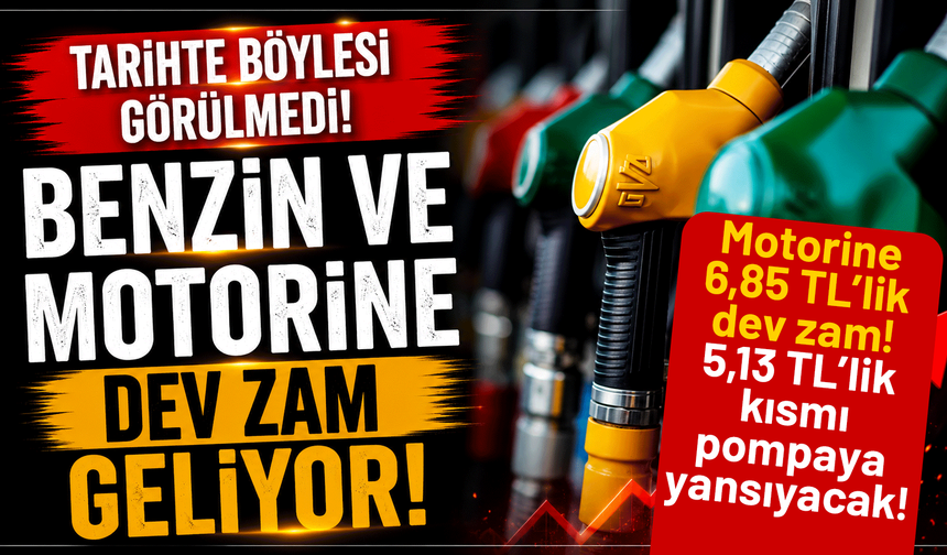 Tarihte böylesi görülmedi! Benzin ve motorine dev zam geliyor!