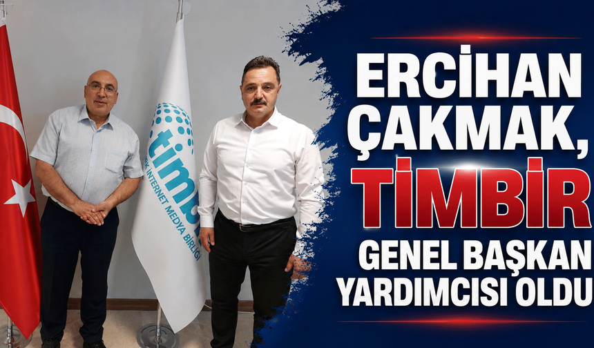 Ercihan Çakmak, TİMBİR Genel Başkan Yardımcısı oldu