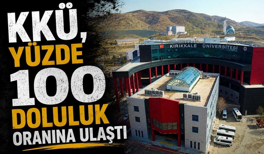 KKÜ, yüzde 100 doluluk oranına ulaştı