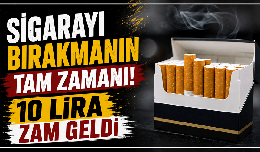Tiryakileri üzecek haber: Sigara fiyatlarına 10 lira zam geldi
