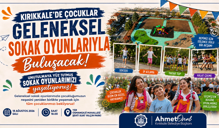 Kırıkkale’de Çocuklar Geleneksel Sokak Oyunlarıyla Buluşacak