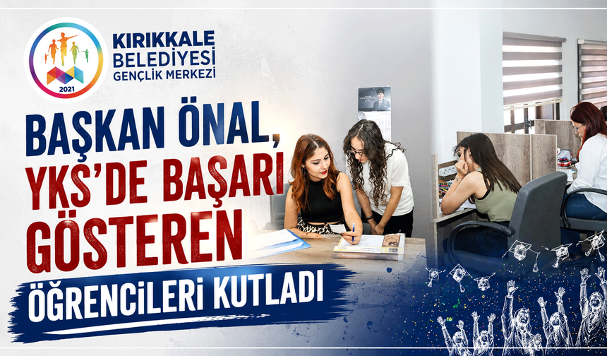 Başkan Önal, YKS’de başarı gösteren öğrencileri kutladı