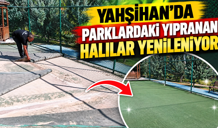 Yahşihan’da parklardaki yıpranan halılar yenileniyor
